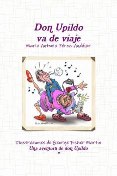 Paperback Don Upildo Va de Viaje [Spanish] Book