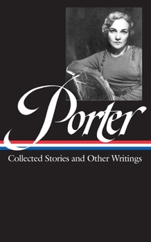 Hardcover Katherine Anne Porter: Collected Stories and Other Writings (Loa #186) Book