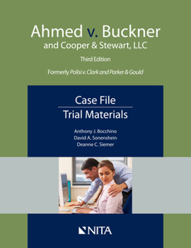Paperback Ahmed V. Buckner and Cooper & Stewart, LLC: Case File, Trial Materials Book