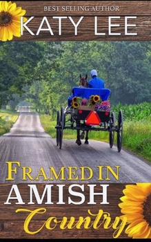 Paperback Framed in Amish Country: An Inspirational Romance Book