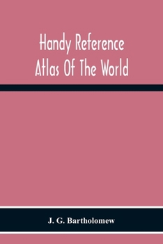 Paperback Handy Reference Atlas Of The World: With General Index And Geographical Statistics Book