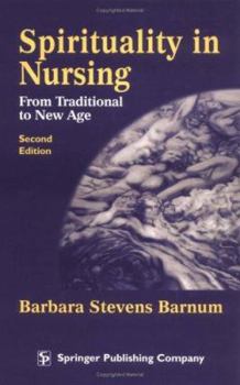 Hardcover Spirituality in Nursing: From Traditional to New Age Book