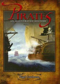 Hardcover Pirates: An Illustrated History Book