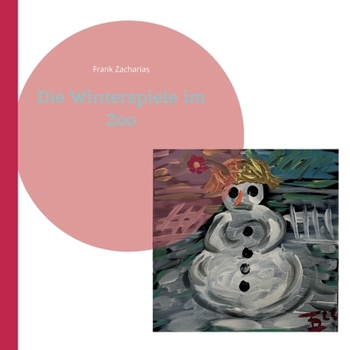 Paperback Die Winterspiele im Zoo [German] Book