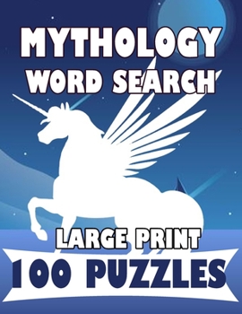 Paperback Mythology Word Search Large Print 100 Puzzles: For teens and adults [Large Print] Book