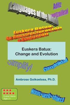 Paperback Euskera Batua, the Basque Language: Change and Evolution Book