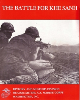 Paperback The Battle For Khe Sanh Book