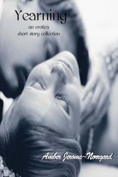 Paperback Yearning: an erotica short story collection Book