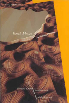 Paperback Earth Moves: The Furnishing of Territories Book