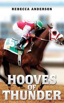 Paperback Hooves of Thunder: Thunder Agard, A First Racehorse Experience Book