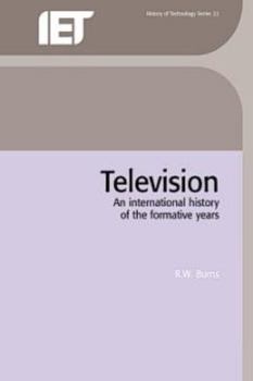 Hardcover Television: An International History of the Formative Years Book