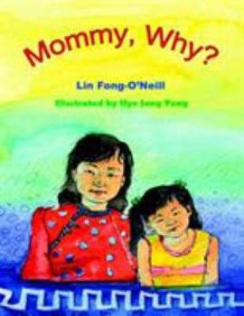 Paperback Mommy, Why? Book