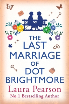 The Last Marriage of Dot Brightmore
