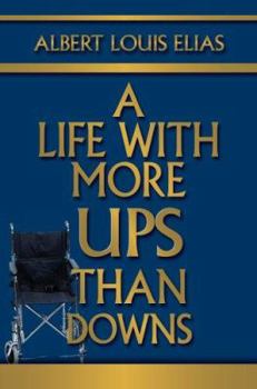 Paperback A Life with More Ups than Downs Book