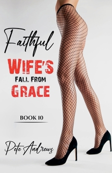 Paperback Faithful Wife's Fall From Grace Book 10 Book