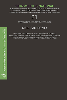 Paperback Chiasmi International No.21: Merlau-Ponty - An Excerpt from the Unpublished Course on the Problem of Speech Book