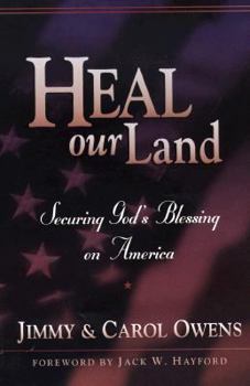 Paperback Heal Our Land: Securing God's Blessings on America Book