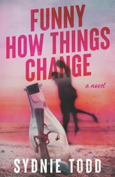 Paperback Funny How Things Change Book