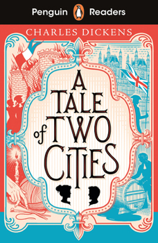 Paperback Penguin Readers Level 6: A Tale of Two Cities (ELT Graded Reader): Abridged Edition Book