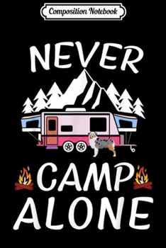 Composition Notebook: Australian Shepherd Gifts Dog RV Camping Outdoors Hiking  Journal/Notebook Blank Lined Ruled 6x9 100 Pages