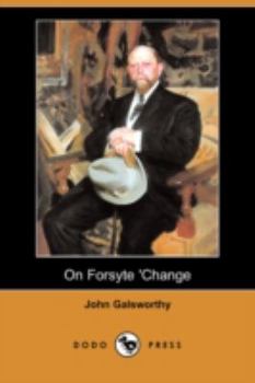 On Forsyte Change - Book #3.5 of the Forsyte Saga