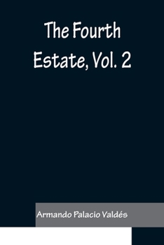 Paperback The Fourth Estate, vol. 2 Book