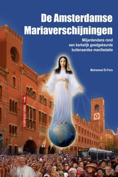 Paperback De Amsterdamse Mariaverschijningen [Dutch] Book