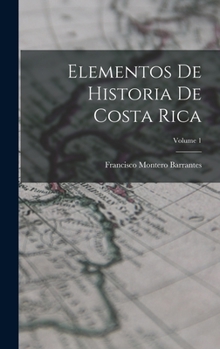 Hardcover Elementos De Historia De Costa Rica; Volume 1 [Spanish] Book