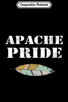Composition Notebook: Apache native American pride  Journal/Notebook Blank Lined Ruled 6x9 100 Pages