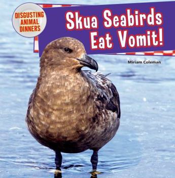 Paperback Skua Seabirds Eat Vomit! Book