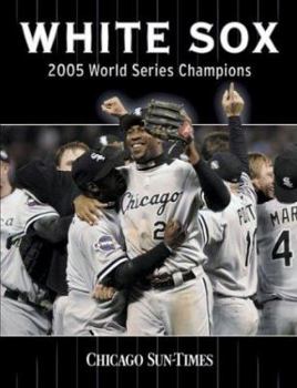 Hardcover White Sox: 2005 World Series Champions Book