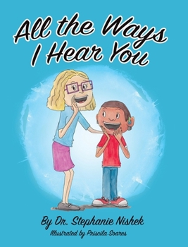 Hardcover All the Ways I Hear You Book