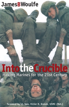 Paperback Into the Crucible: Making Marines for the 21st Century Book