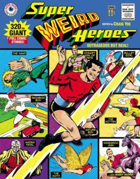 Hardcover Super Weird Heroes: Outrageous But Real! Book