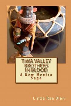 Paperback Tiwa Valley Brothers in Blood Book