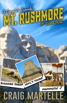 Paperback Mt Rushmore and the Black Hills (A Couple’s Travels) Book
