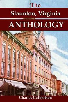 Paperback The Staunton, Virginia Anthology Book