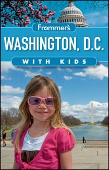 Paperback Frommer's Washington D.C. with Kids Book