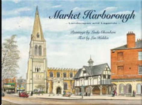 Hardcover Market Harborough: Landscapes and Legends Book