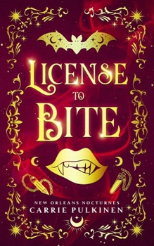 Paperback License to Bite: A Paranormal Romantic Comedy Book