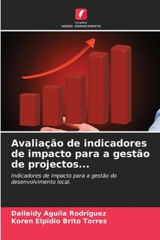 Paperback Avaliação de indicadores de impacto para a gestão de projectos... [Portuguese] Book