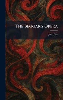 Hardcover The Beggar's Opera Book