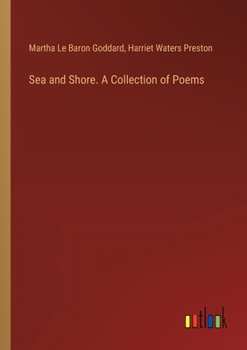 Paperback Sea and Shore. A Collection of Poems Book