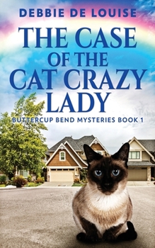Paperback The Case Of The Cat Crazy Lady Book