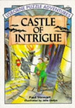 Castle of Intrigue (Usborne Puzzle Adventures) - Book #22 of the Usborne Puzzle Adventures