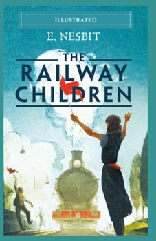 The Railway Children Illustrated