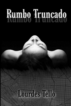 Paperback Rumbo truncado [Spanish] Book