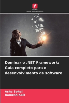 Paperback Dominar o .NET Framework: Guia completo para o desenvolvimento de software [Portuguese] Book