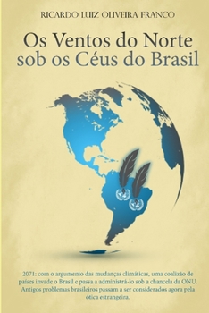 Paperback Os Ventos do Norte sob os Céus do Brasil [Portuguese] Book