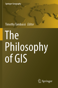 Paperback The Philosophy of GIS Book